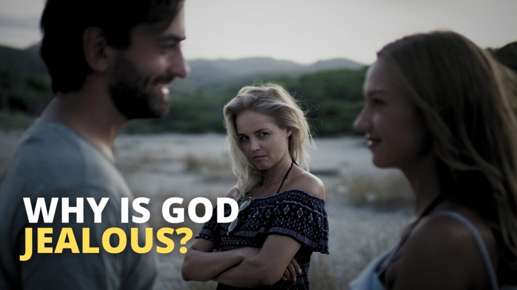 Why Is God Jealous? Understanding Godly vs. Sinful Jealousy - Pro Preacher